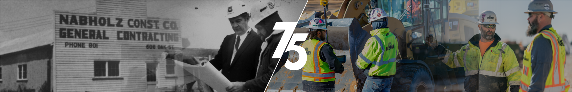 Celebrating 75 Years At Nabholz Celebrating 75 Years At Nabholz